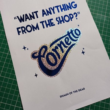 cornetto shaun of the dead hot foil print